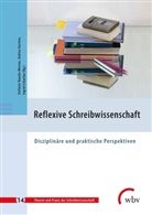 Stefanie Haacke-Werron, Andrea Karsten, Ingrid Scharlau - Reflexive Schreibwissenschaft