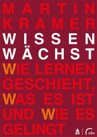 Martin Kramer - Wissen wächst