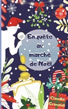 Claudia Grimaldi - Enquête au marché de Noël