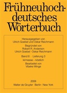 Robert R. Anderson, Ulrich Goebel, Anja Lobenstein-Reichmann, Oskar Reichmann, Vibeke Winge - Frühneuhochdeutsches Wörterbuch - Band 8/Lieferung 3: kirmesse - köstlich