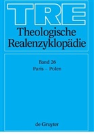 Gerhard Müller - Theologische Realenzyklopädie - Bd 26: Paris - Polen