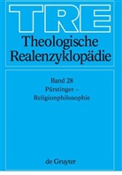 Gerhard Müller - Theologische Realenzyklopädie - Bd 28: Pürstinger - Religionsphilosophie