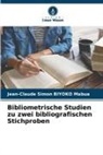 Jean-Claude Simon BIYOKO Mabua - Bibliometrische Studien zu zwei bibliografischen Stichproben