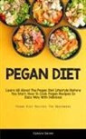 Cipriano Garnier - Pegan Diet