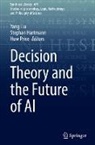 Stephan Hartmann, Yang Liu, Huw Price - Decision Theory and the Future of AI