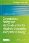 Kumar Selvarajoo - Computational Biology and Machine Learning for Metabolic Engineering and Synthetic Biology