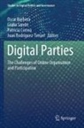 Oscar Barberà, Patricia Correa, Patricia Correa et al, Juan Rodríguez-Teruel, Giulia Sandri - Digital Parties