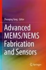 Zhuoqing Yang - Advanced MEMS/NEMS Fabrication and Sensors