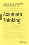 Fernando Ferreira, Reinhard Kahle, Giovanni Sommaruga - Axiomatic Thinking I