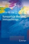 Tuan Vo-Dinh - Nanoparticle-Mediated Immunotherapy