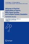 Juan Manuel Corchado, Fernando De la Prieta, Frank Dignum, Juan Manuel Corchado et al, Philippe Mathieu - Advances in Practical Applications of Agents, Multi-Agent Systems, and Complex Systems Simulation. The PAAMS Collection