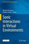 Michele Geronazzo, Serafin, Stefania Serafin - Sonic Interactions in Virtual Environments