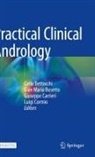 Carlo Bettocchi, Gian Maria Busetto, Giuseppe Carrieri, Giuseppe Carrieri et al, Luigi Cormio, Gian Maria Busetto - Practical Clinical Andrology