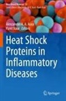 Alexzander A A Asea, Alexzander A. A. Asea, Kaur, Punit Kaur - Heat Shock Proteins in Inflammatory Diseases
