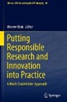 Vincent Blok - Putting Responsible Research and Innovation into Practice