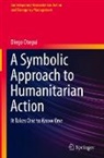 Diego Otegui, University of Central Missouri - A Symbolic Approach to Humanitarian Action
