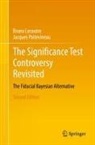 Bruno Lecoutre, Jacques Poitevineau - The Significance Test Controversy Revisited