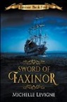 Michelle Levigne - Sword of Faxinor