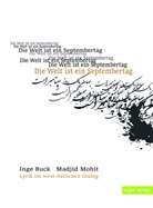 Inge Buck, Madjid Mohit - Die Welt ist ein Septembertag