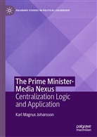 Karl Magnus Johansson - The Prime Minister-Media Nexus
