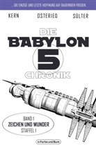 Claudia Kern, Peter Osteried, Björn Sülter - Die Babylon 5-Chronik