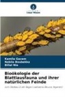 Nabila Boubekka, Kamila Gacem, Billal Nia - Bioökologie der Blattlausfauna und ihrer natürlichen Feinde