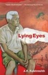 A. K. Kulshreshth - Lying Eyes