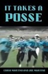 Chris Martino, Chris Martino and Joe Martino, Joe Martino - It Takes A Posse
