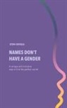 Steph Coffield - Names Don't Have a Gender