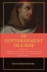 Saint Bonaventure - Du Gouvernement de l'Âme