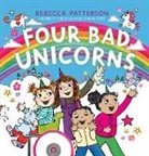Rebecca Patterson, Patterson Rebecca - Four Bad Unicorns