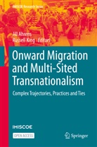 Jill Ahrens, King, Russell King - Onward Migration and Multi-Sited Transnationalism
