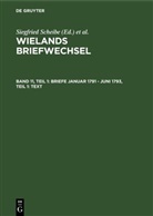 Christoph Martin Wieland, Berlin-Brandenburgische Akademie der Wissenschaften, Uta Motschmann, Siegfried Scheibe - Wielands Briefwechsel - Band 11, Teil 1: Briefe Januar 1791 - Juni 1793, Teil 1: Text. Tl.1