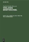 Christoph Martin Wieland, Berlin-Brandenburgische Akademie der Wissenschaften, Uta Motschmann, Siegfried Scheibe - Wielands Briefwechsel - Band 9, Teil 2: Briefe Juli 1785 - März 1788, Teil 2: Anmerkungen. Tl.2