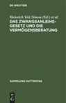 Beutner, Wilhelm Beutner, Heinrich Veit Simon, Heinrich Veit Simon - Das Zwangsanleihegesetz und die Vermögensberatung