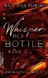 Any Cherubim - Whisper In A Bottle - Brennende Welt