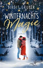 Birgit Gruber - Winternachtsmagie
