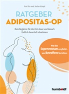 Stefan Prof Dr med Schopf, Stefan Prof. Dr. med. Schopf, Prof Dr med Stefan Schopf, Prof. Dr. med. Stefan Schopf, Stefan (Prof. Dr. med.) Schopf - Ratgeber Adipositas-OP