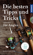 Markus Bötefür - Die besten Tipps & Tricks für Angler