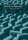 C. Vegas Mileto, V. Cristini, Cristini V., L. García Soriano, C. Mileto, Mileto C.... - Earthen Architecture: Past, Present and Future