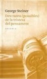 George Steiner - Deu raons (possibles) de la tristesa del pensament