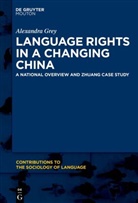 Alexandra Grey - Language Rights in a Changing China