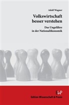 Adolf Wagner - Volkswirtschaft besser verstehen