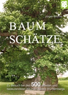 Jürgen Blümle - Baumschätze Baden-Württembergs