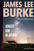 James Lee Burke, Jürgen Bürger - Angst um Alafair