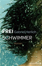 Gabriel Herlich - Freischwimmer