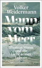 Volker Weidermann - Mann vom Meer