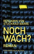 Benjamin von Stuckrad-Barre - Noch wach?