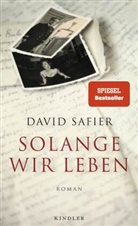 David Safier - Solange wir leben