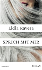 Lidia Ravera - Sprich mit mir